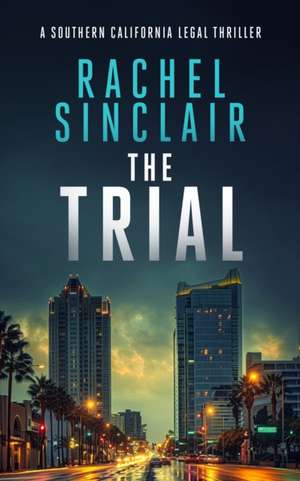 The Trial de Rachel Sinclair