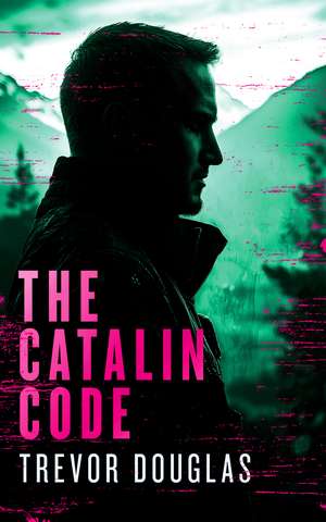 The Catalin Code de Trevor Douglas