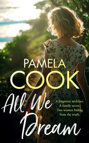 All We Dream de Pamela Cook