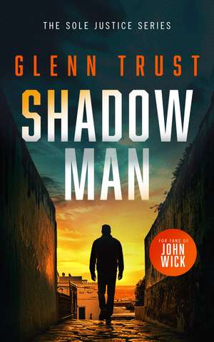 Shadow Man de Glenn Trust