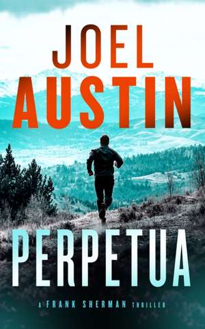 Perpetua de Joel Austin
