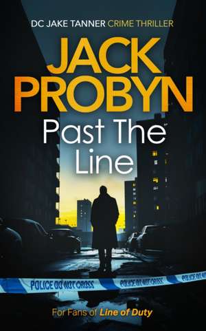 Past the Line de Jack Probyn