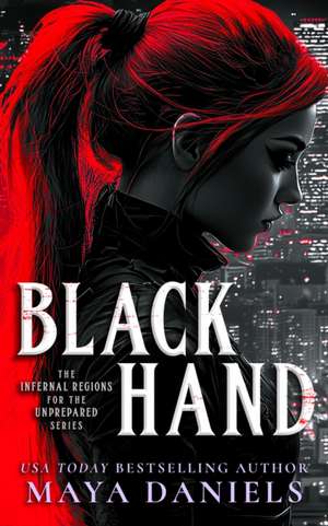 Black Hand de Maya Daniels