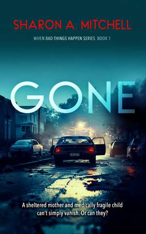 Gone de Sharon A Mitchell