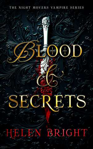 Blood & Secrets de Helen Bright