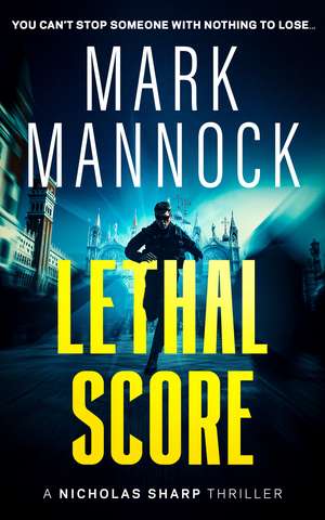 Lethal Score de Mark Mannock
