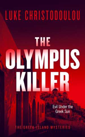 The Olympus Killer de Luke Christodoulou