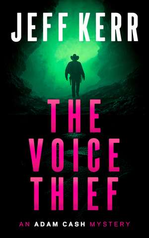 The Voice Thief de Jeff Kerr