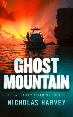 Ghost Mountain de NICHOLAS HARVEY
