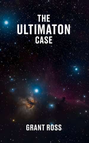 The Ultimaton Case de Grant Ross