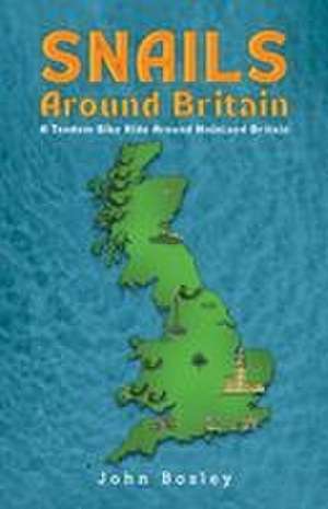 Snails Around Britain de John Bosley