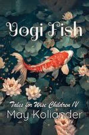 Yogi Fish de May Koliander