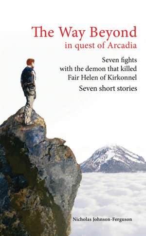The Way Beyond de Nicholas Johnson-Ferguson