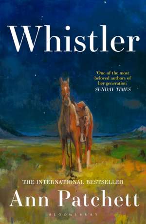 Whistler de Ann Patchett