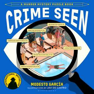 Crime Seen: A Murder Mystery Puzzle Book de Modesto García