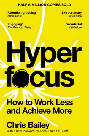 Hyperfocus de Chris Bailey