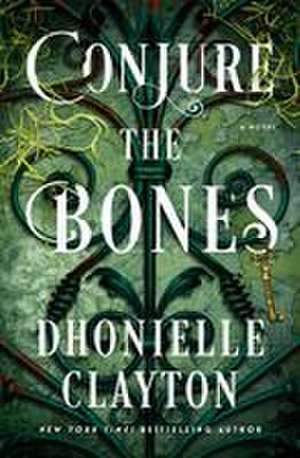 Conjure the Bones de Dhonielle Clayton