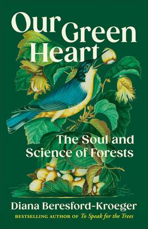 Our Green Heart de Diana Beresford-Kroeger