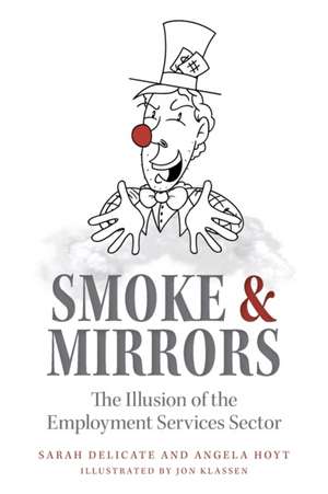 Smoke and Mirrors de Sarah Delicate