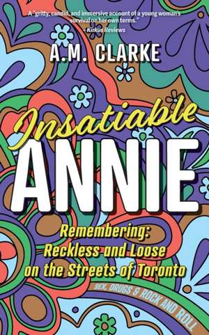 Insatiable Annie de A. M. Clarke