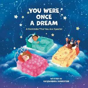 You Were Once A Dream de Kassandra Haughton