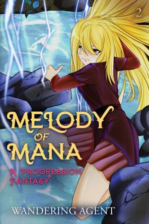 Melody of Mana 2 de Wandering Agent