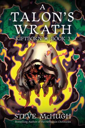 A Talon's Wrath de Steve McHugh