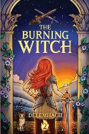 The Burning Witch 2 de Delemhach