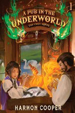 A Pub in the Underworld de Harmon Cooper