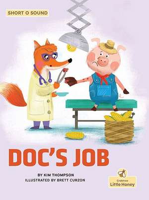 Doc's Job de Kim Thompson