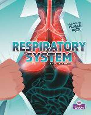 Respiratory System de Tracy Vonder Brink