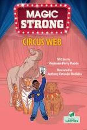 Circus Web de Stephanie Perry Moore