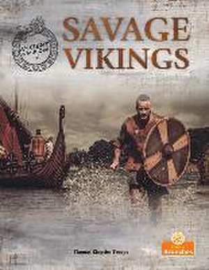 Savage Vikings de Thomas Kingsley Troupe