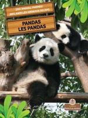 Pandas (Les Pandas) Bilingual Eng/Fre de Amy Culliford