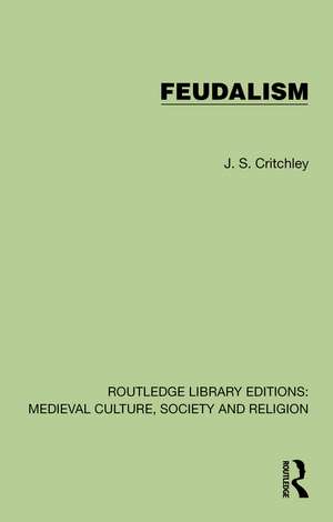 Feudalism de J. S. Critchley