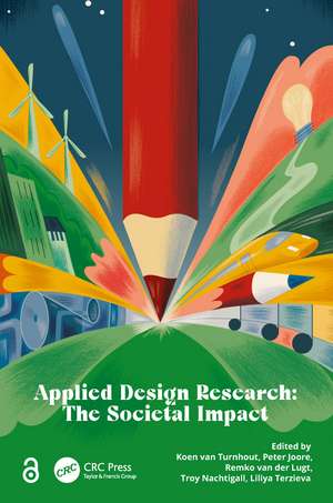 Applied Design Research: The Societal Impact de Koen van Turnhout