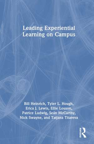 Leading Experiential Learning on Campus de Bill Heinrich