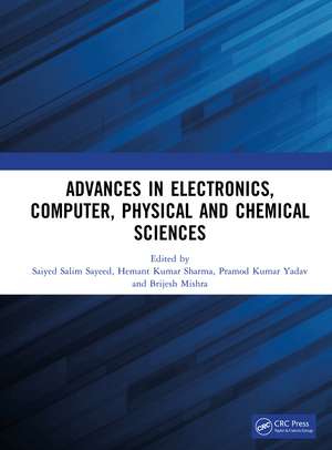Advances in Electronics, Computer, Physical and Chemical Sciences de Saiyed Salim Sayeed