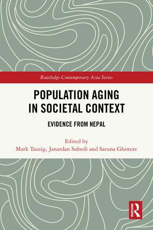 Population Aging in Societal Context: Evidence from Nepal de Mark Tausig
