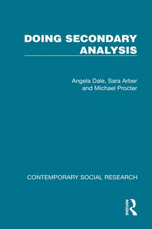 Doing Secondary Analysis de Angela Dale