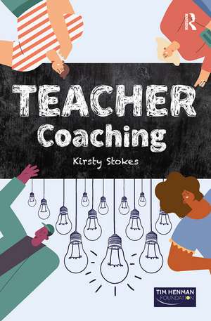 TEACHER Coaching de Kirsty Stokes