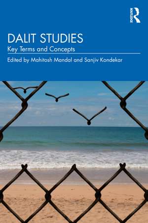 Dalit Studies: Key Terms and Concepts de Mahitosh Mandal
