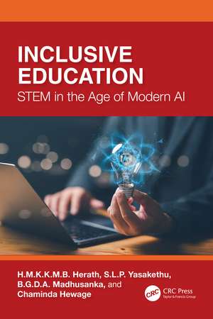 Inclusive Education: STEM in the Age of Modern AI de H.M.K.K.M.B. Herath