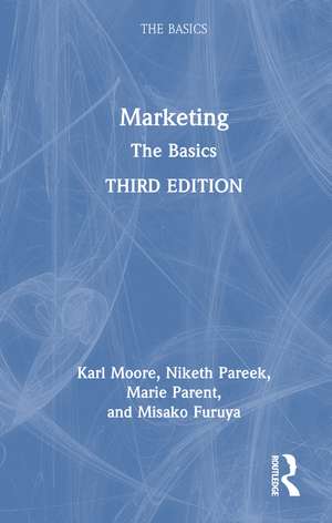 Marketing: The Basics de Karl Moore