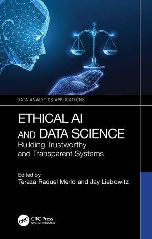 Ethical AI and Data Science: Building Trustworthy and Transparent Systems de Tereza Raquel Merlo
