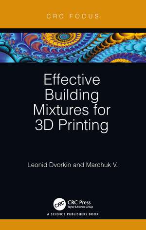 Effective Building Mixtures for 3D Printing de Leonid Dvorkin