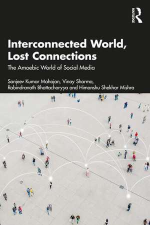Interconnected World, Lost Connections de Himanshu Shekhar Mishra