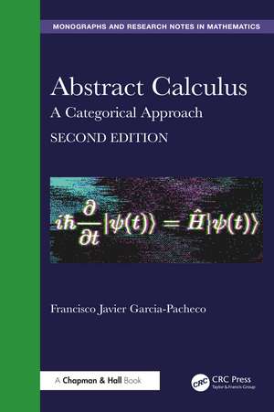 Abstract Calculus: A Categorical Approach de Francisco Javier Garcia-Pacheco
