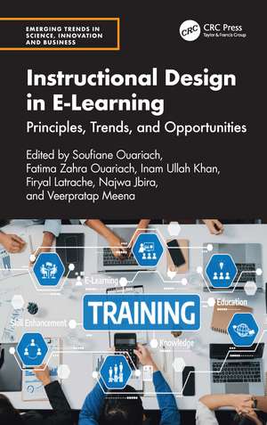 Instructional Design in E-Learning: Principles, Trends, and Opportunities de Soufiane Ouariach