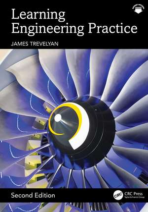 Learning Engineering Practice de James Trevelyan